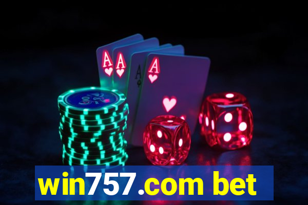 win757.com bet